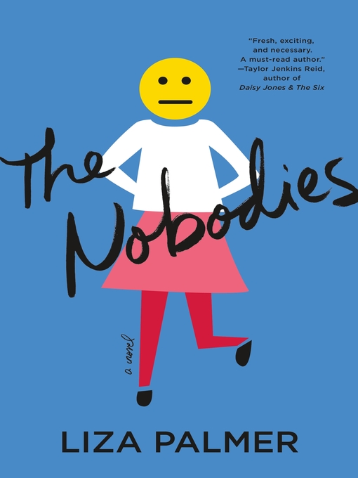 Title details for The Nobodies by Liza Palmer - Wait list